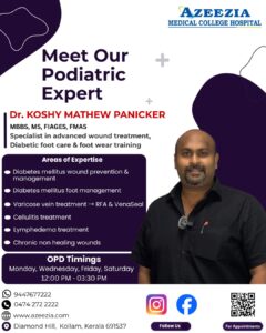 Azeezia medical college hospital warmly welcomes Dr. Koshy Mathew Panicker (MBBS, MS, FIAGES, FMAS) to our esteemed medical team. With his expertise, we continue to strengthen our commitment to delivering quality healthcare round the clock.